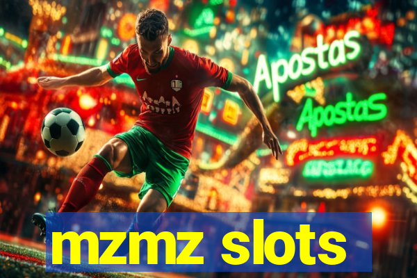 mzmz slots